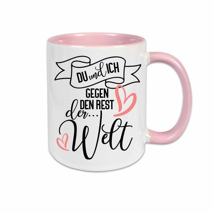 Tasse Du und ich gegen den Rest der Welt